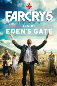 Far Cry 5: Inside Eden’s Gate