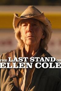 The Last Stand of Ellen Cole