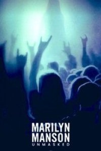 Marilyn Manson: Unmasked Season 1 Episode 1