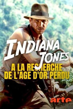 Indiana Jones: The Search for the Lost Golden Age