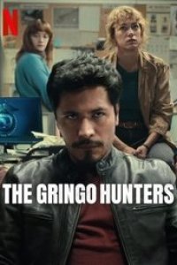 The Gringo Hunters Season 1 Episode 10