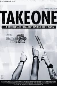 Take One: A Documentary Film About Swedish House Mafia