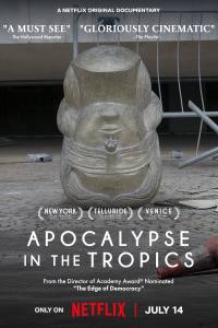 Apocalypse in the Tropics