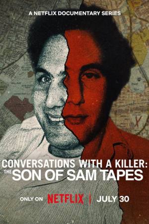 Conversations with a Killer: The Son of Sam Tapes