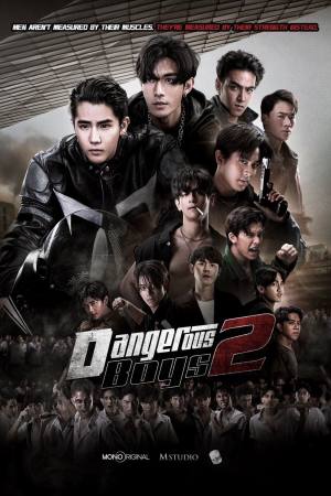 Dangerous Boys 2