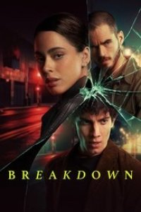 Breakdown Season 1 Episode 1