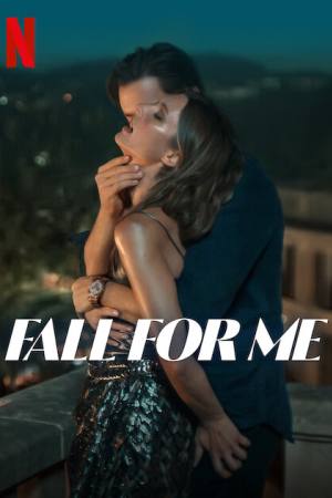 Fall for Me