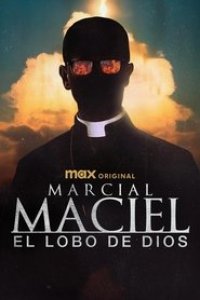 Marcial Maciel: The Wolf of God Season 1 Episode 1