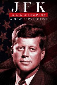 JFK Assassination: A New Perspective