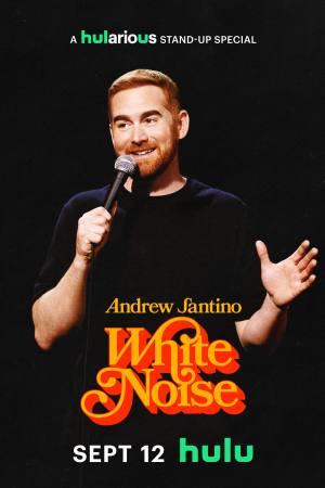Andrew Santino: White Noise