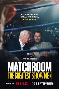 Matchroom: The Greatest Showmen