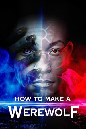 How to Make a Werewolf