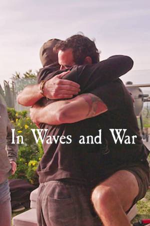 In Waves and War