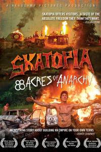 Skatopia: 88 Acres of Anarchy