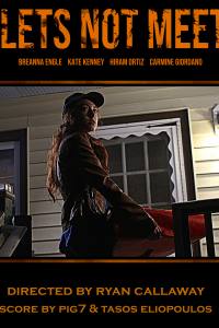 Let’s Not Meet
