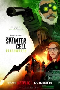 Splinter Cell: Deathwatch – S02E08 – Episode #2.8