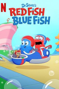 Dr. Seuss’s Red Fish, Blue Fish – S01E04 – Awake/Asleep + Hot/Cold + Clumsy/Graceful