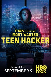 Most Wanted: Teen Hacker – S01E02 – Episode #1.2