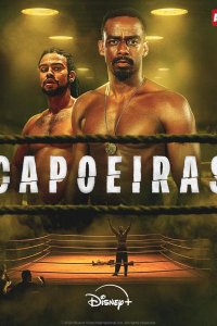 Capoeiras – S01E03 – Para bien o para mal