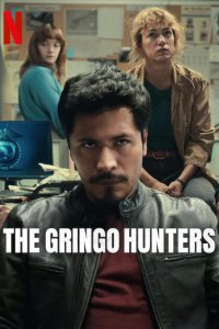 Los Gringo Hunters – S01E05 – The American Dream