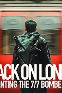 Attack on London: Hunting the 7/7 Bombers – S01E03 – Episode #1.3