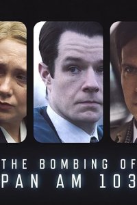 The Bombing of Pan Am 103 – S01E04 – Episode #1.4