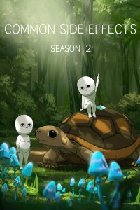Common Side Effects – S02E01 – Episode #2.1