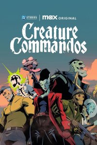 Creature Commandos – S02E01 – Episode #2.1
