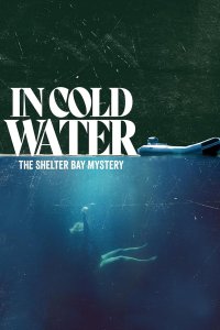 In Cold Water: The Shelter Bay Mystery – S01E01 – Down Under