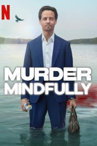 Achtsam Morden – S01E08 – Tod