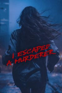I Escaped A Murderer – S01E01 – The Railroad Killer