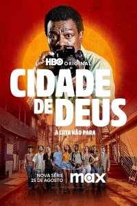 Cidade de Deus: A Luta Não Para – S02E01 – Episode #2.1