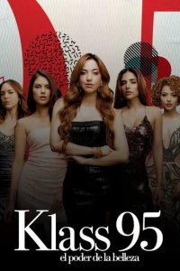 KLASS 95: The Power of Beauty – S01E01 – Episode #1.1