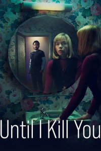 Until I Kill You – S01E04 – Justice
