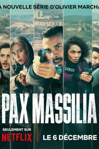 Pax Massilia – S01E06 – The Manhunt