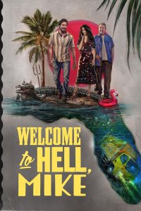 Florida Man – S01E02 – Welcome to Hell, Mike