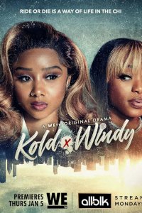 Kold x Windy – S01E02 – What you go’n do?
