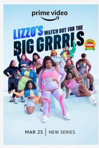 Lizzo’s Watch Out for the Big Grrrls – S02E01 – Episode #2.1