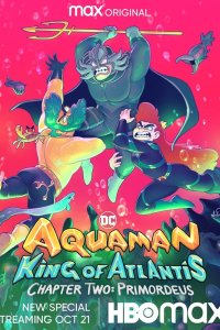 Aquaman: King of Atlantis – S01E02 – Chapter Two: Primordeus