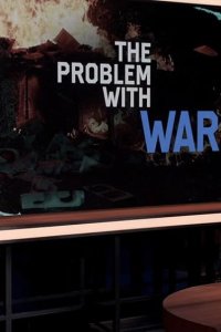 The Problem with Jon Stewart – S01E01 – War