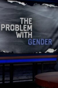 The Problem with Jon Stewart – S02E01 – The War Over Gender
