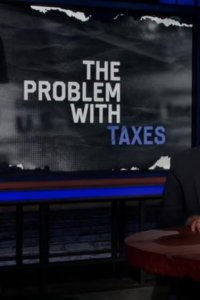 The Problem with Jon Stewart – S02E02 – Where Is Our Tax Money Going?