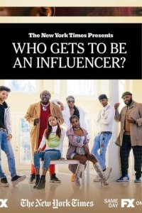 The New York Times Presents – S01E07 – Who Gets To Be an Influencer?