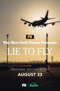 The New York Times Presents – S03E03 – The New York Times Present: Lie to Fly