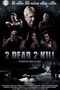 2 Dead 2 Kill