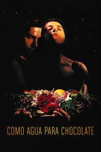 Like Water for Chocolate