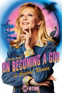 On Becoming a God in Central Florida – S02E02 – Now More Than Ever