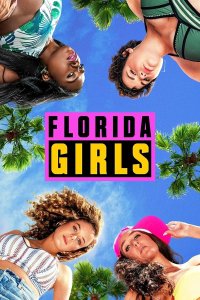 Florida Girls – S02E09 – Episode #2.9