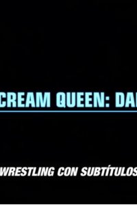 Dark Side of the Ring – S06E09 – The Scream Queen: Daffney