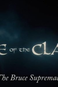 Rise of the Clans – S01E01 – The Bruce Supremacy